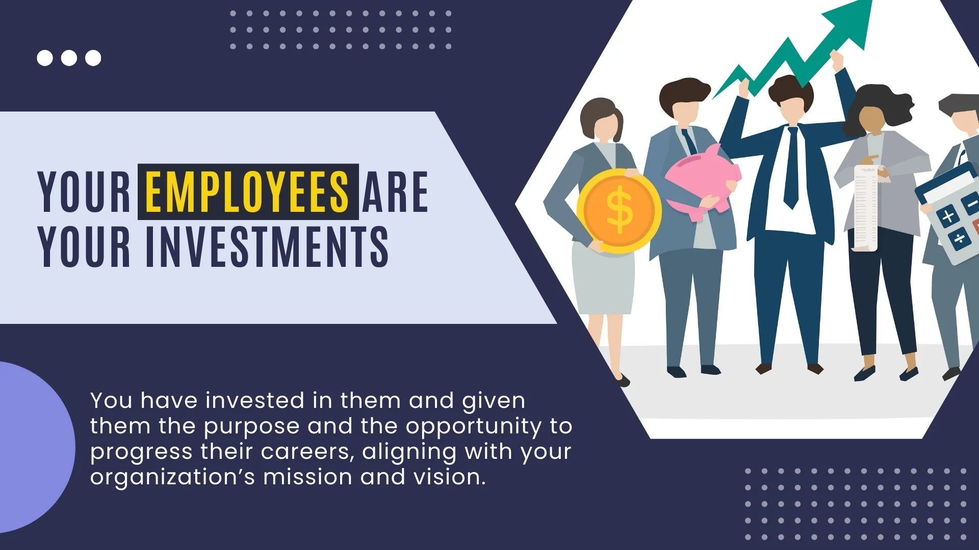 Your Employees are Your Investments