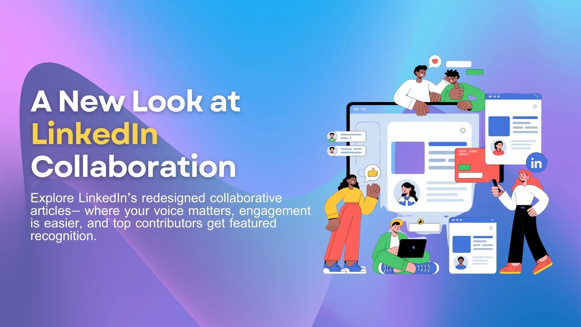 A New Look at LinkedIn Collaboration
