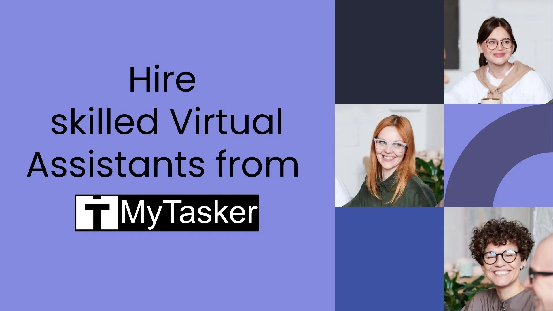 Hire skilled Virtual Assistants from MyTasker