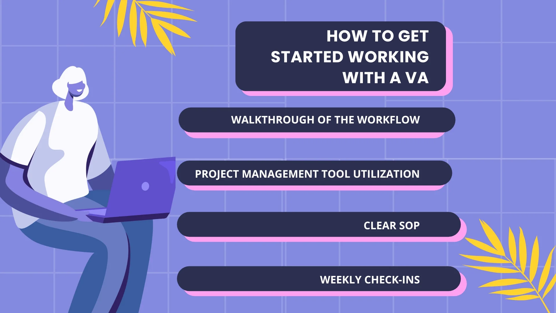 How to get started with a VA