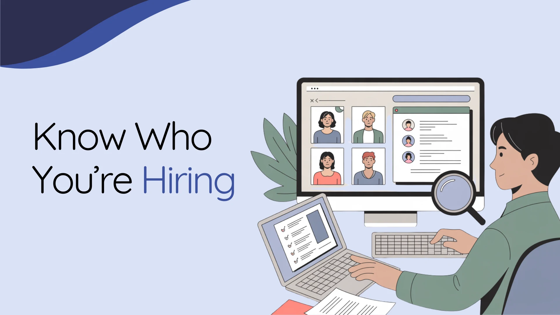 Know Who You’re Hiring