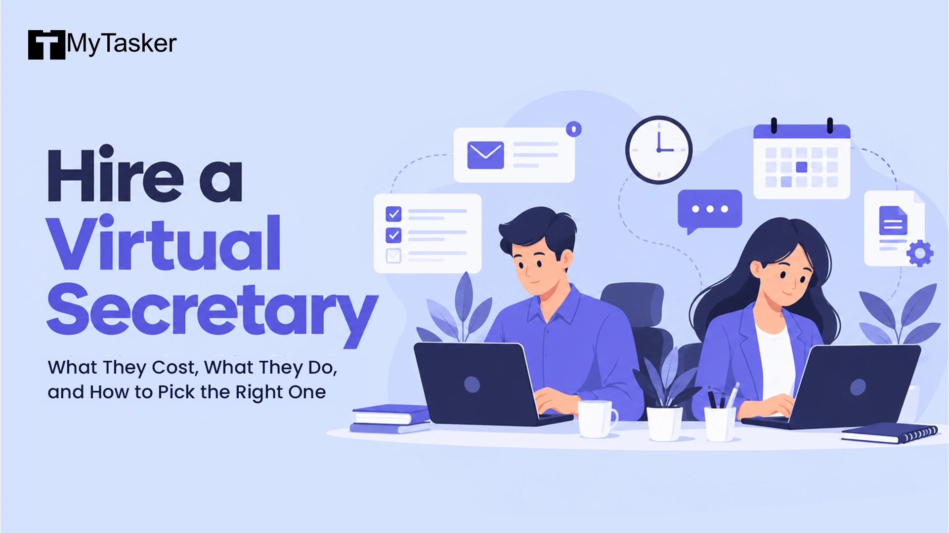 Hire a Virtual Secretary: What They Cost, What They Do, and How to Pick the Right One