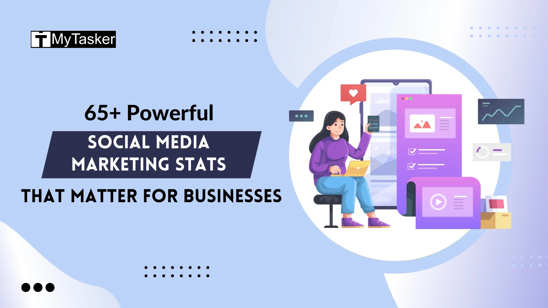 65+ Powerful Social Media Marketing Stats That Matter for Businesses 
