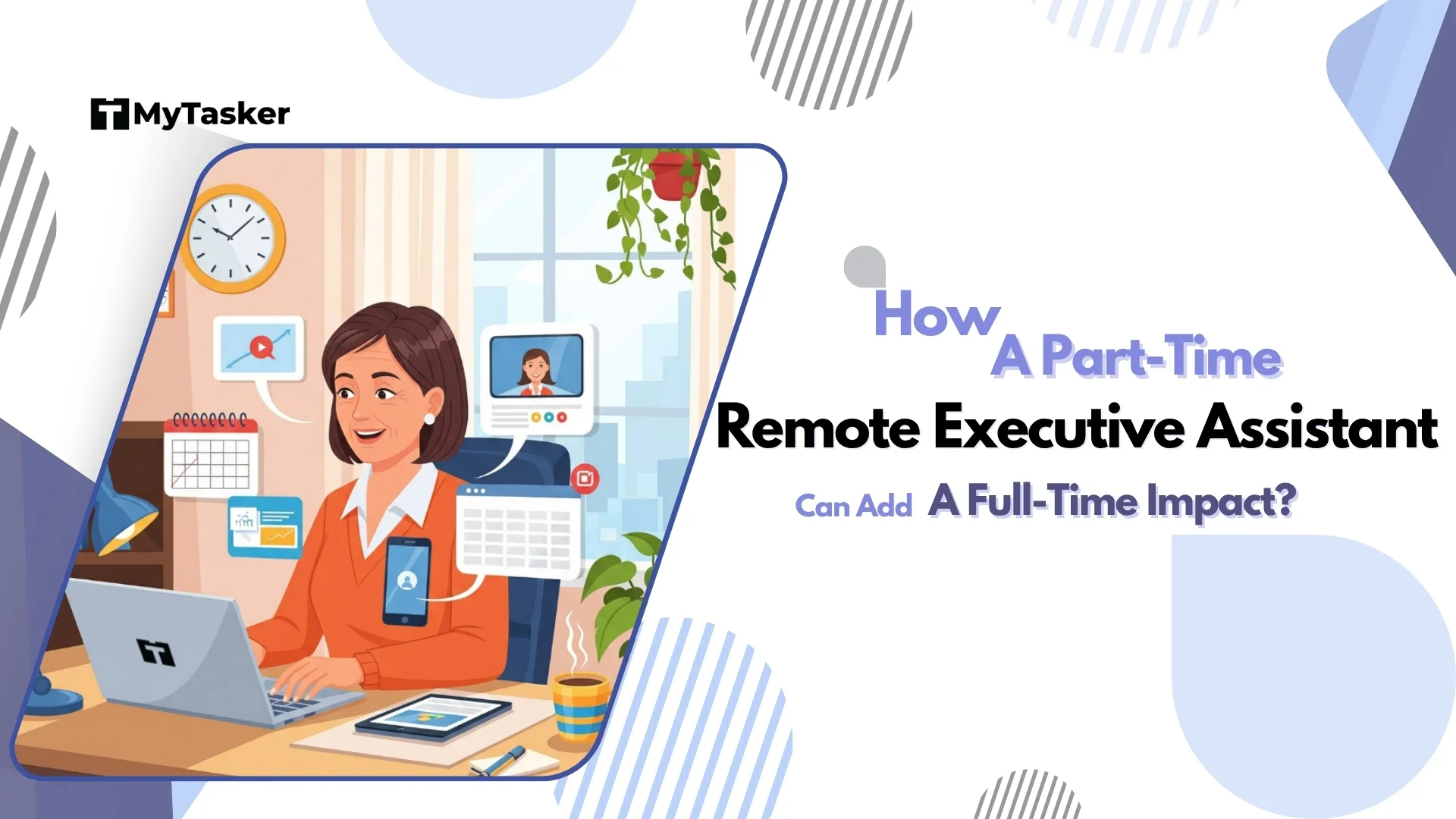 The 4-Hour Powerhouse: How a Part-Time Remote Executive Assistant Can Add a Full-Time Impact