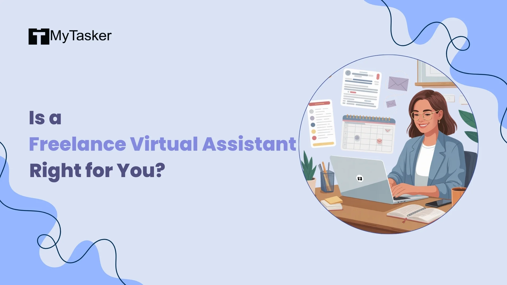 Is a Freelance Virtual Assistant Right for You?