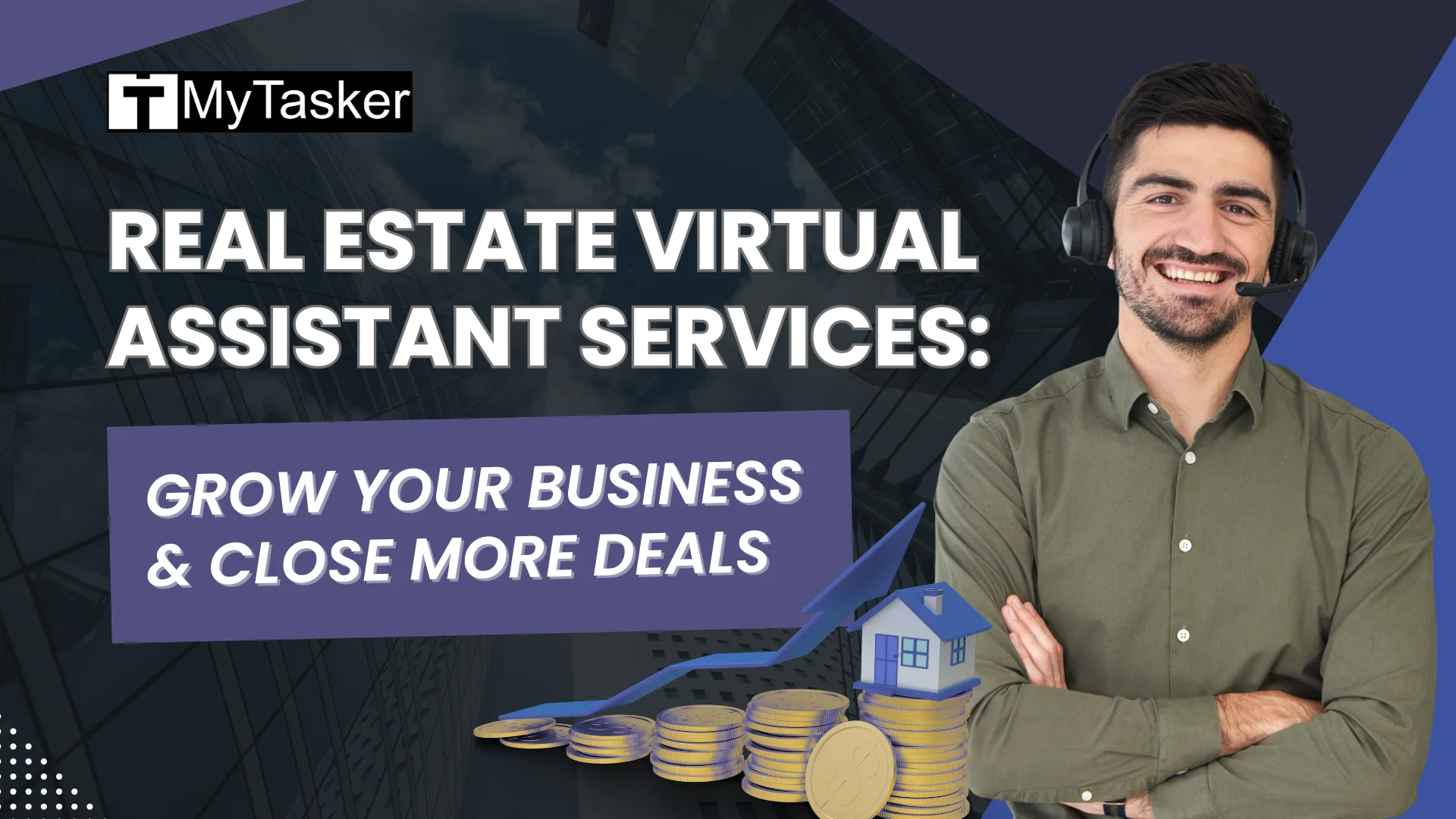 Real Estate Virtual Assistant Services - Grow Your Business & Close More Deals
