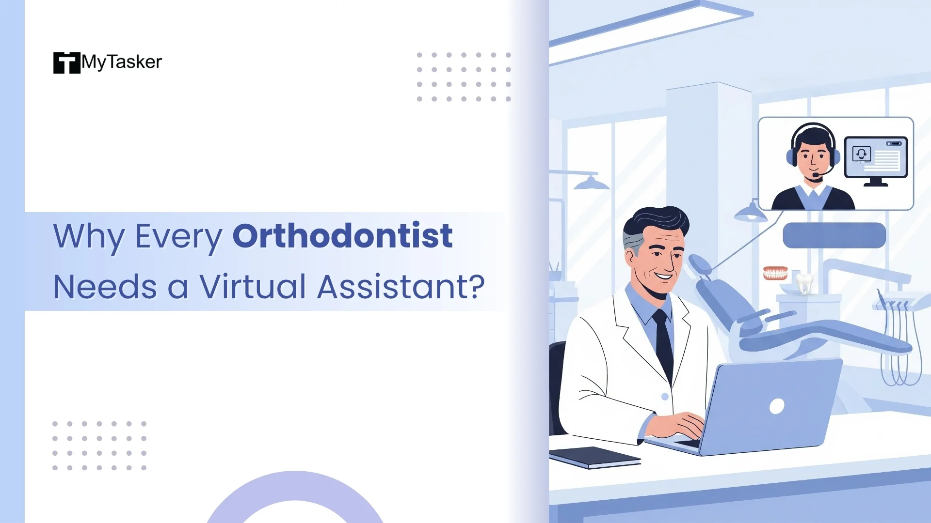 Improve Patient Handling with Orthodontist Virtual Assistants 