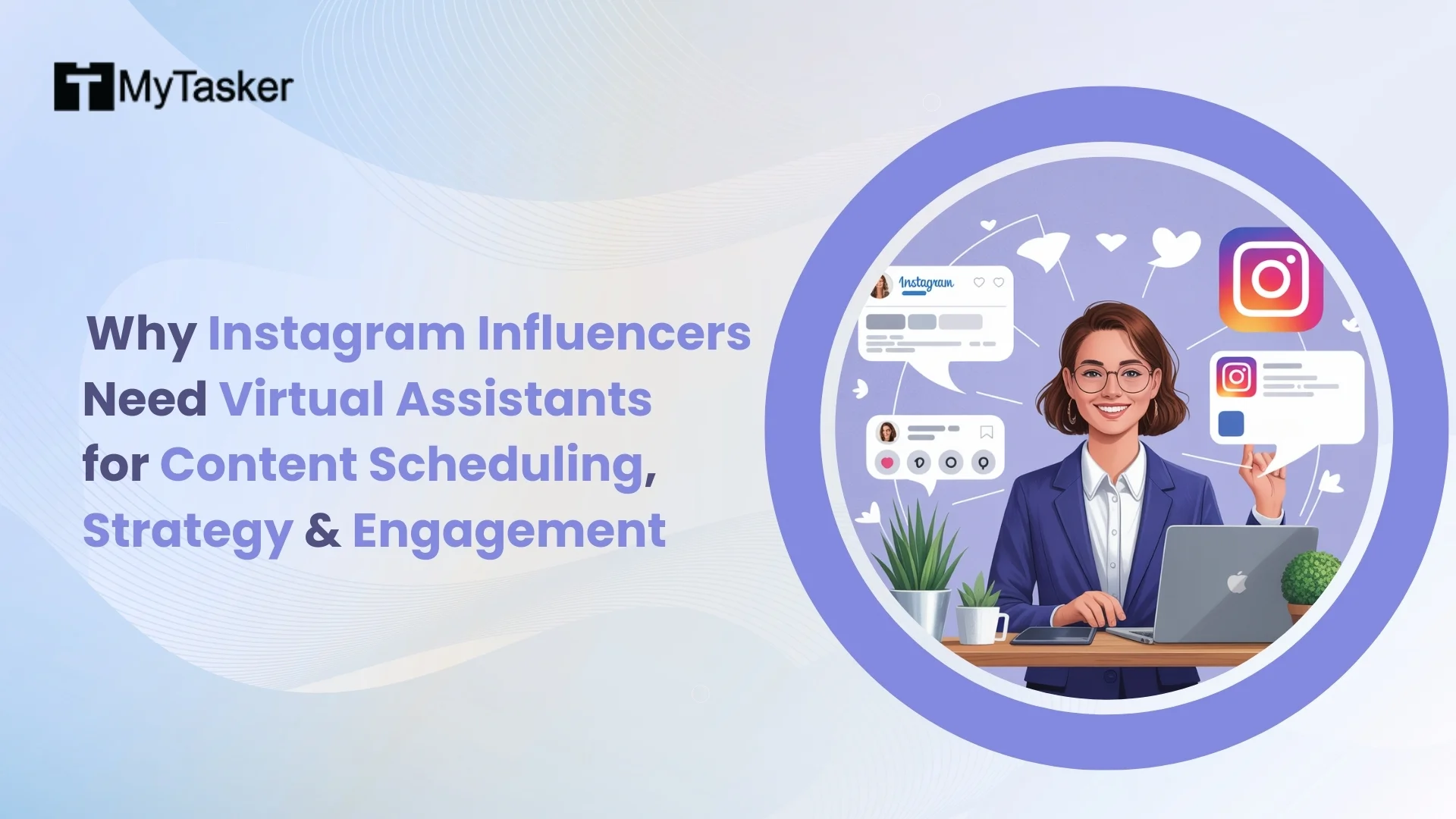 Why Instagram Influencers Need Virtual Assistants for Content Scheduling, Strategy & Engagement