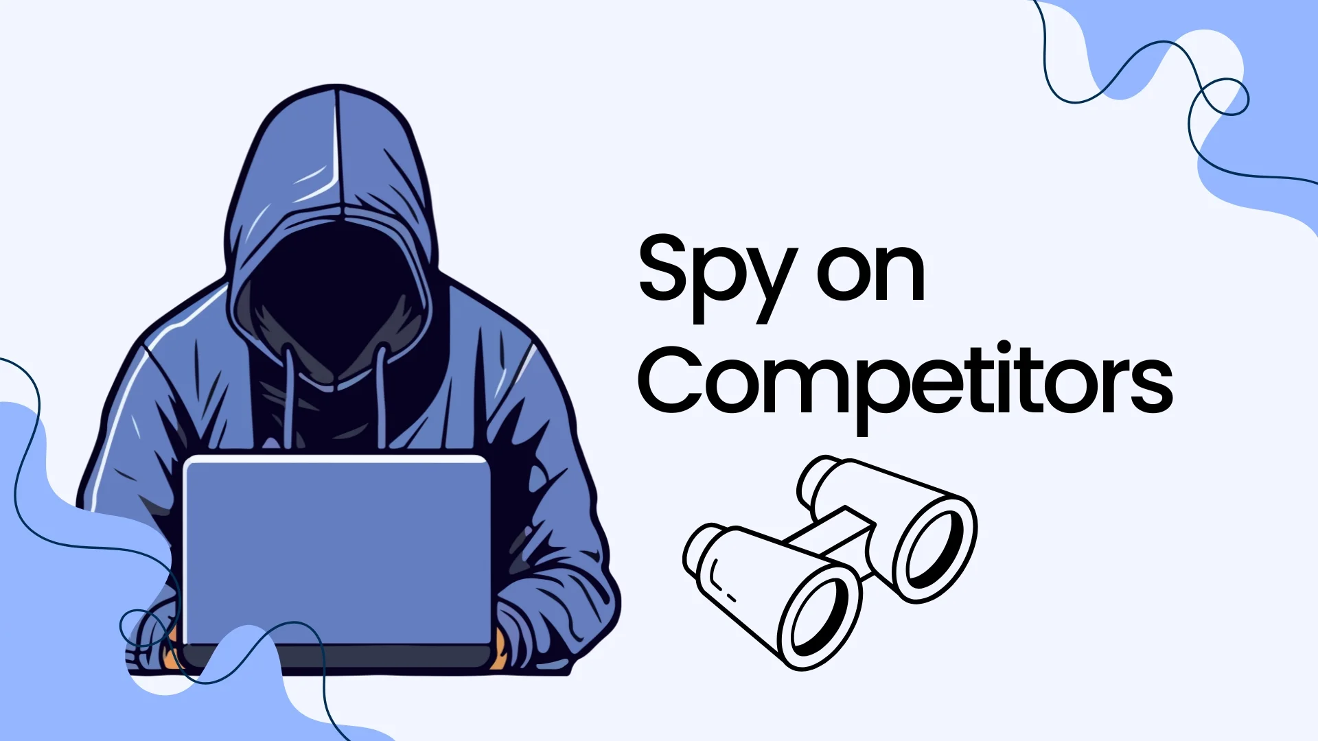 Spy on Competitors
