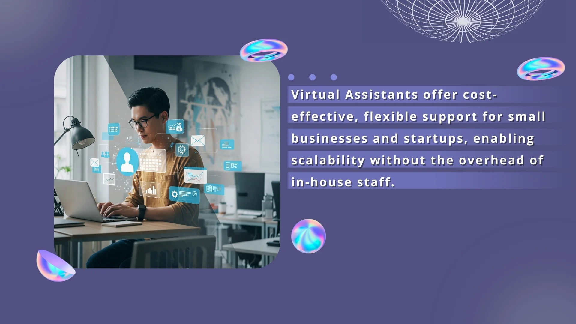 VAs give small businesses affordable, flexible support.