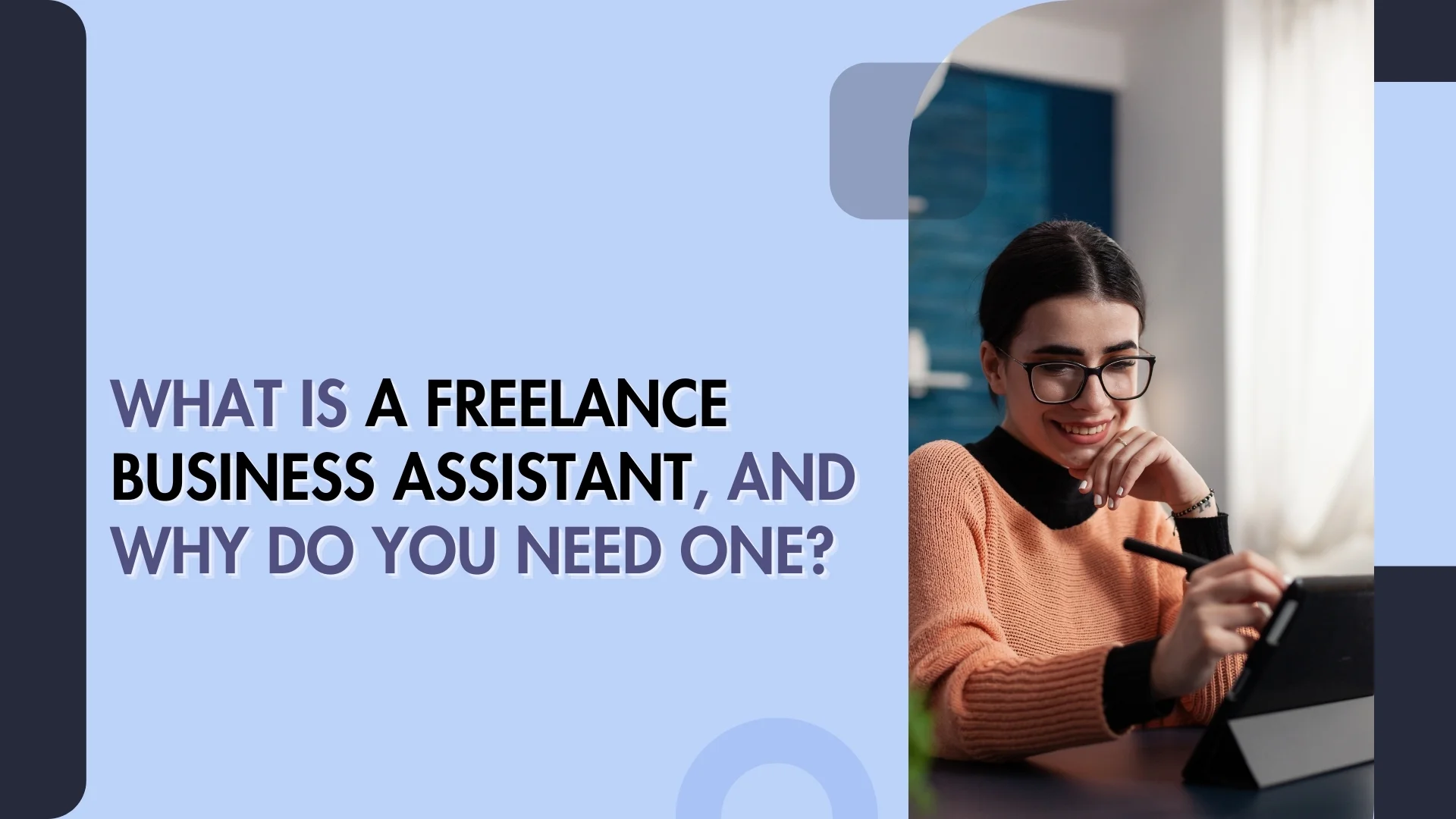 What is a Freelance Business Assistant, and why do You Need One?