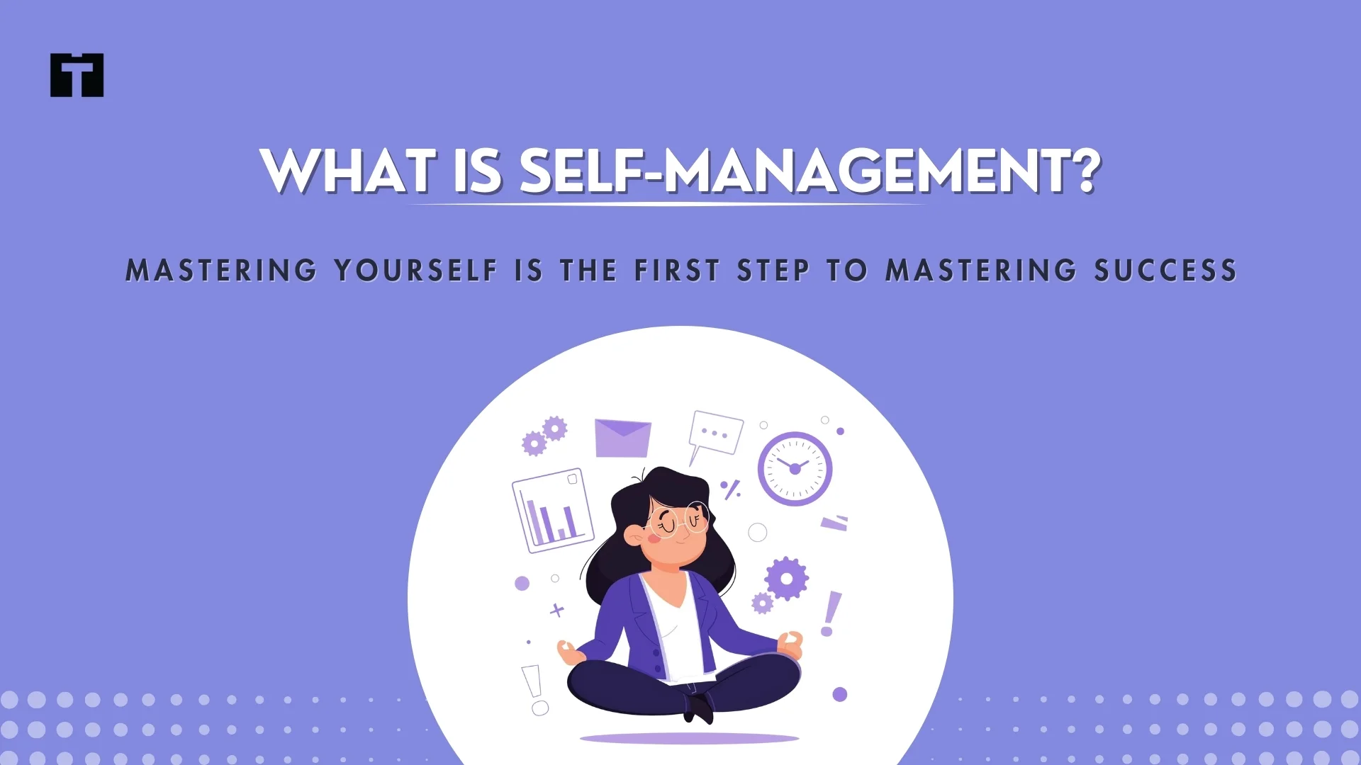 What is Self-Management?